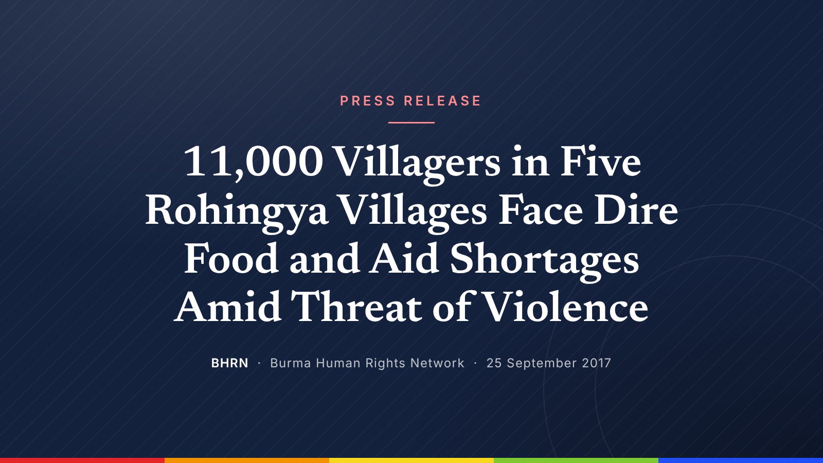 11,000 Villagers in Five Rohingya Villages Face Dire Food and Aid Shortages Amid Threat of Violence